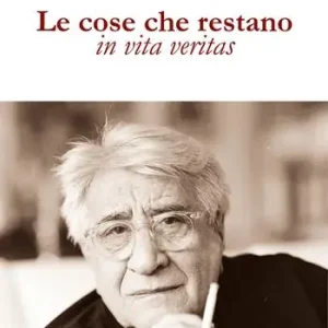 Acquista Ora Le cose che restano. In vita veritas