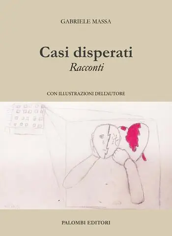 Casi disperati. Racconti Economico