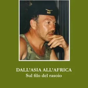 Dall‘Asia all‘Africa. Sul filo del rasoio Ordina Subito