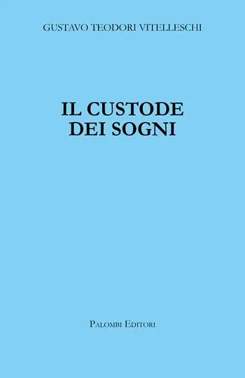 Ultimissimo Modello Il custode dei sogni