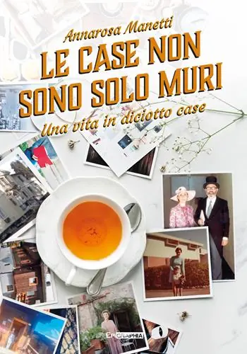 Prezzo Ridotto Le case non sono solo muri. Una vita in diciotto case