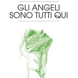 Di Tendenza Gli angeli sono tutti qui