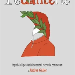 Pedanterie. Nuova ediz. Ordina Subito