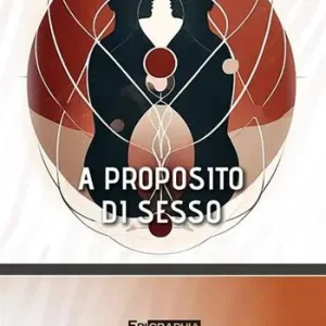 A proposito di sesso Saldi