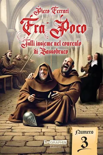 Direttamente Dal Produttore Fra‘ Poco. Tutti insieme nel convento di Sassobruco