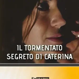 Acquista Ora Il tormentato segreto di Caterina