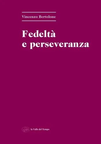 Fedeltà e perseveranza Occasione Imperdibile