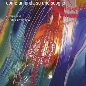 Pensieri. Come un‘onda su uno scoglio Popolare