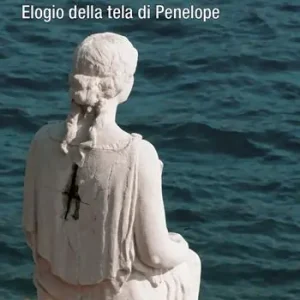 Più Venduto Trame e orditi. Elogio della tela di Penelope