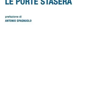 Professionale Di non chiudere le porte stasera