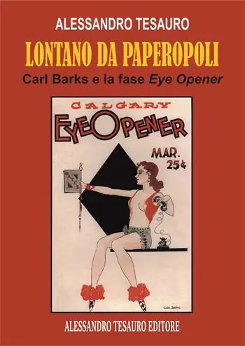 Lontano da Paperopoli. Carl Barks e la fase eye opener Ultima Occasione