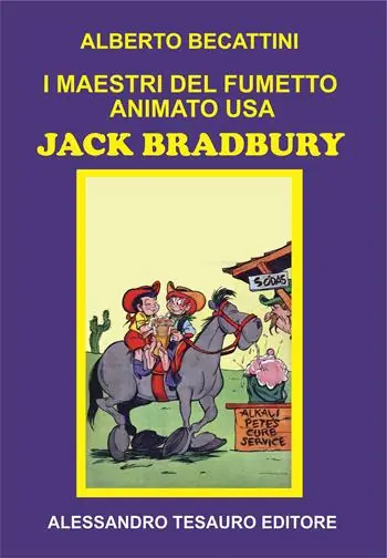 I maestri del fumetto animato USA. Jack Bradbury Miglior Prezzo