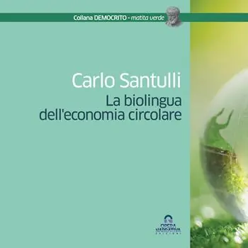 La biolingua dell‘economia circolare Ultima Occasione