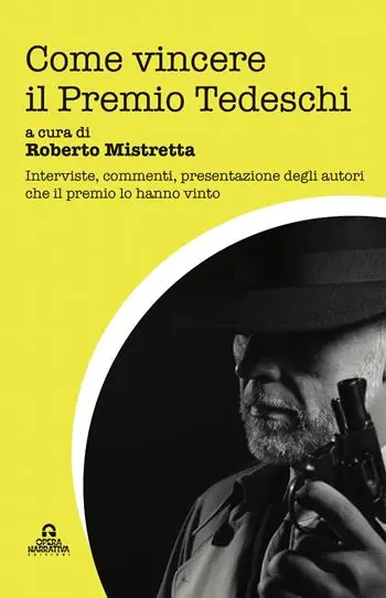 Ultimissimo Modello Come vincere il Premio Tedeschi