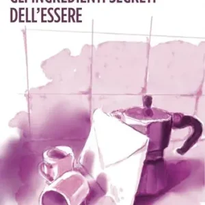 Prezzo Basso Gli ingredienti segreti dell‘essere