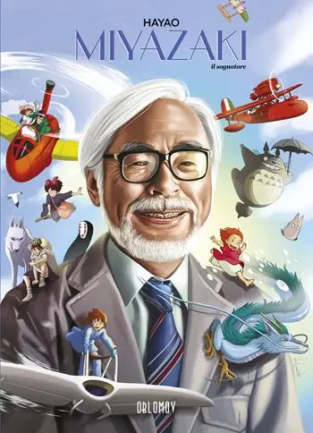Direttamente Dal Produttore Hayao Miyazaki. Il sognatore