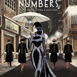 Nuova Collezione Numbers. Ediz. speciale. Con stampa tratta da Numbers. Limited edition.. Vol. 1 La vipera di Hong Kong