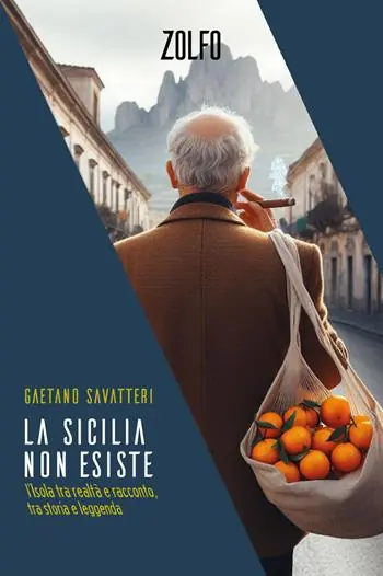 Prezzo Di Fabbrica La Sicilia non esiste. L‘isola tra realtà e racconto, tra storia e leggenda