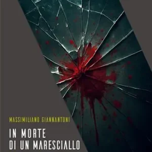 Non Perdere In morte di un maresciallo. Antonino Lombardo, tra verità e misteri. Un investigatore in terra di mafia