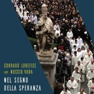 Nel segno della speranza. un vescovo a Palermo, città delle emergenze Quantità Limitata