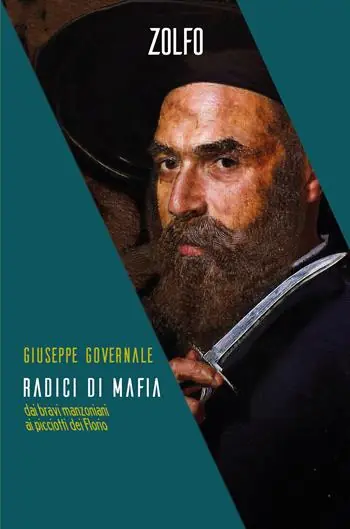 Radici di mafia. Dai bravi manzoniani ai picciotti dei Florio Occasione