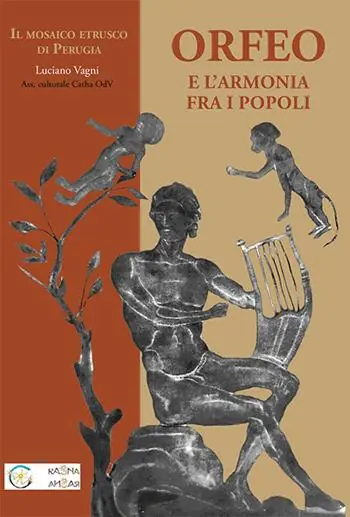 Vendita Finale Orfeo e l‘armonia tra i popoli. Il mosaico etrusco di Perugia