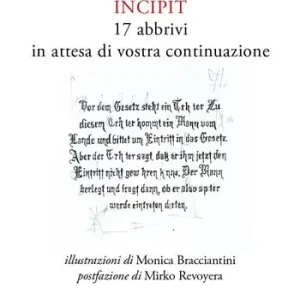 Scelto Dai Clienti Incipit. 17 abbrivi in attesa di vostra continuazione