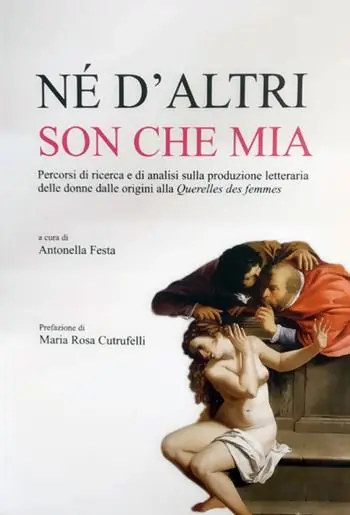Prezzo Ridotto Né d‘altri son che mia. Percorsi di ricerca e di analisi sulla produzione letteraria delle donne dalle origini alla Querelles des femmes