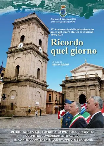 Spedizione Espresso Ricordo quel giorno. 77° Anniversario del bombardamento aereo del centro storico di Lanciano 1944/2021
