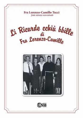 Scelto Dai Clienti Li ricurde cchiù bbille di Fra Lorenzo - Camille