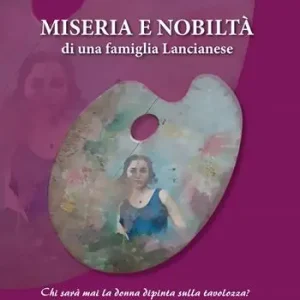 Prezzo Di Fabbrica Miseria e nobiltà di una famiglia Lancianese