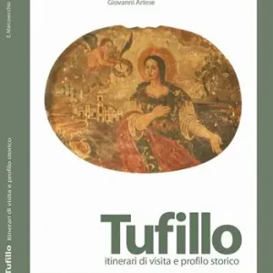Tufillo. itinerari di visita e profilo storico Prezzo Basso