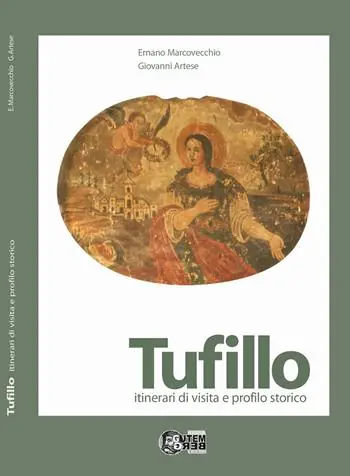 Tufillo. itinerari di visita e profilo storico Prezzo Basso