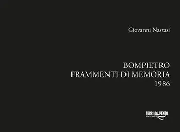 Bompietro. Frammenti di memoria 1986 Offerta Lampo
