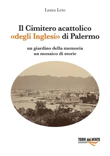 Professionale Il Cimitero acattolico «degli Inglesi» di Palermo