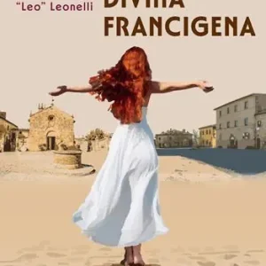 Vendita Finale Divina Francigena
