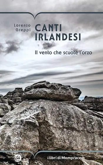 Nuova Collezione Canti irlandesi. Il vento che scuote l‘orzo