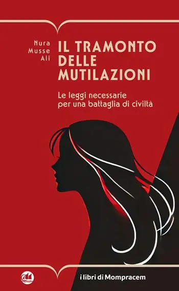 Saldi Il tramonto delle mutilazioni. Le leggi necessarie per una battaglia di civiltà