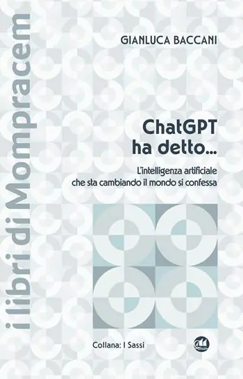 ChatGPT ha detto... L’intelligenza artificiale che sta cambiando il mondo si confessa Ultima Occasione