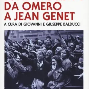 Tutti «fascisti» da Omero a Jean Genet Scelto Dai Clienti