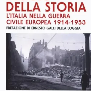 Pagamento Sicuro Elogio della storia. L‘Italia nella guerra civile europea 1914-1953