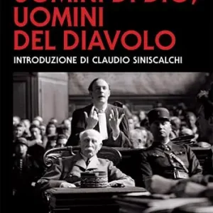 Uomini di Dio, uomini del diavolo Must-Have