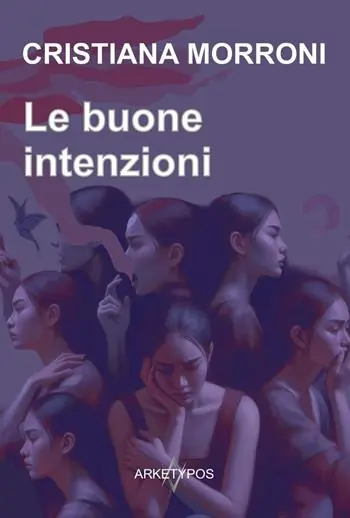 Nuovo Arrivo Le buone intenzioni