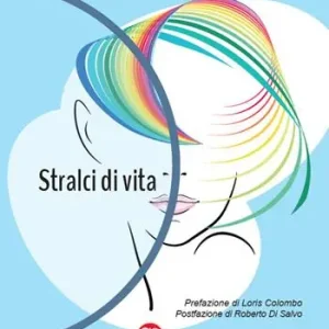 Stralci di vita Ultimissimo Modello