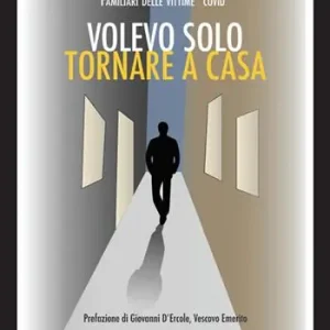 Volevo solo tornare a casa Miglior Prezzo