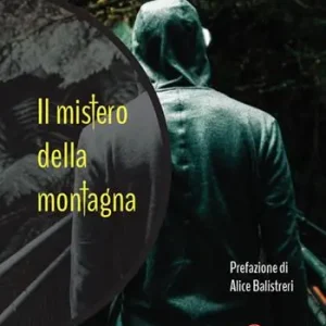 Il mistero della montagna Solo Oggi