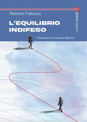 L’equilibrio indifeso Novità