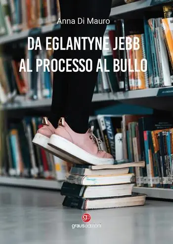 A Buon Prezzo Da Eglantyne Jebb al processo al bullo