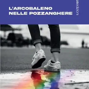 Ordina Subito L‘arcobaleno nelle pozzanghere