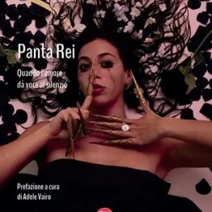 Spedito Oggi Panta rei. Quando l’amore da voce al silenzio